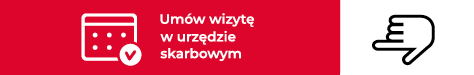 Kliknij aby umówić wizytę w urzędzie skarbowym